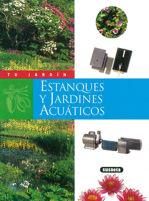  Estanques y jardines acuáticos 