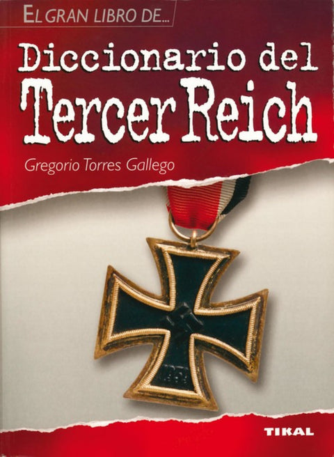  Diccionario del Tercer Reich (El gran libro de...) 