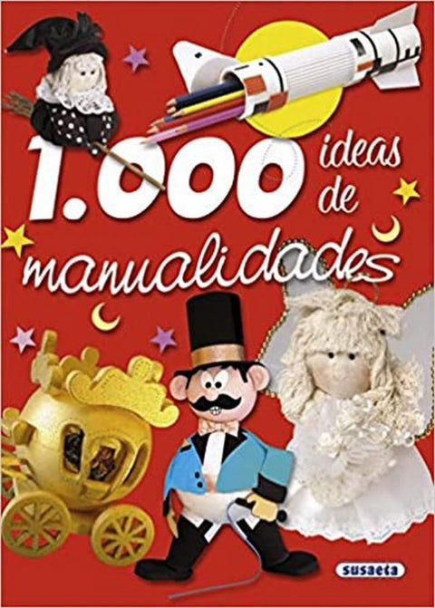  1000 Ideas de manualidades 