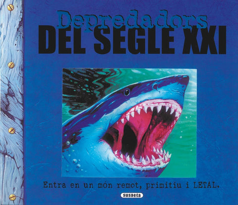  Depredadors del segle XXI (Depredadors) 
