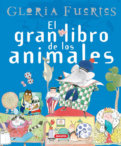  El gran libro de los animales de Gloria Fuertes (Grandes libros) 