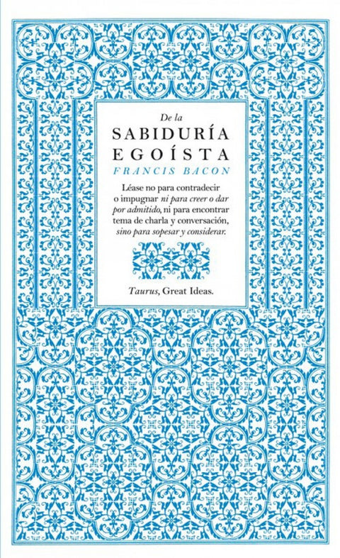  DE LA SABIDURIA EGOISTA 