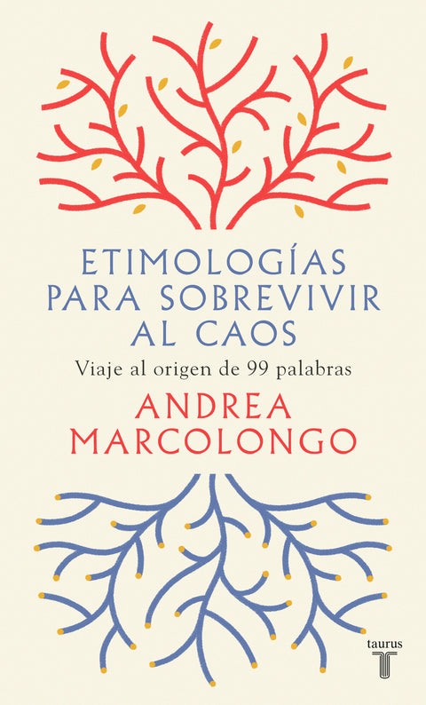  Etimologías para sobrevivir al caos 