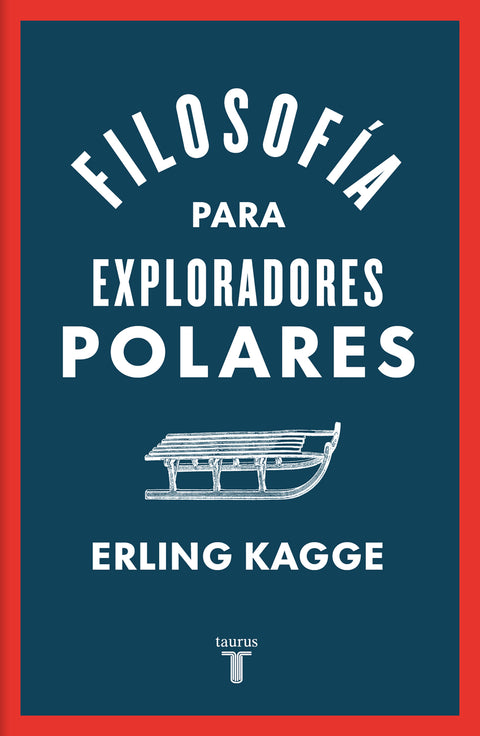  Filosofía para exploradores polares 