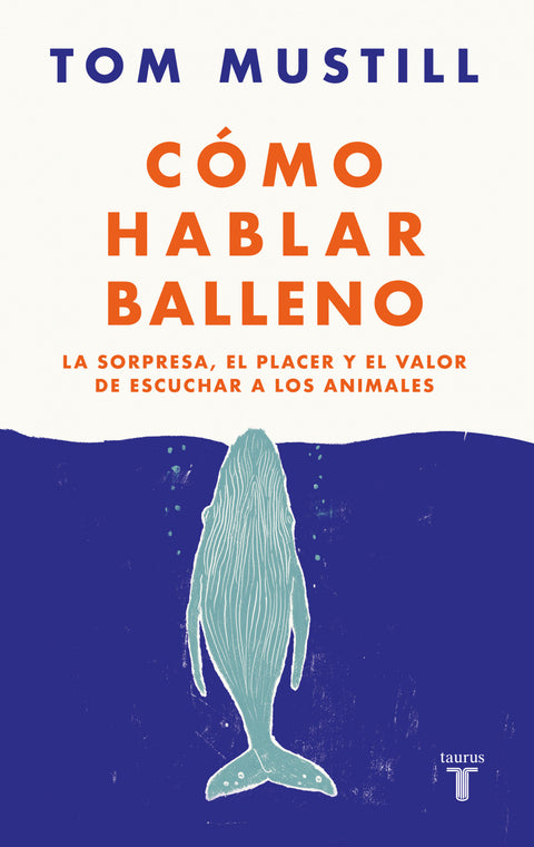  Cómo hablar balleno 