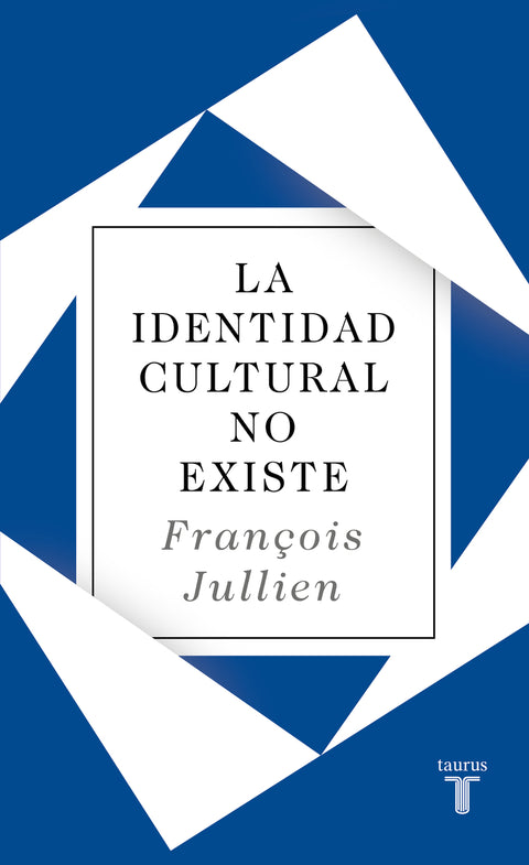  La identidad cultural no existe 