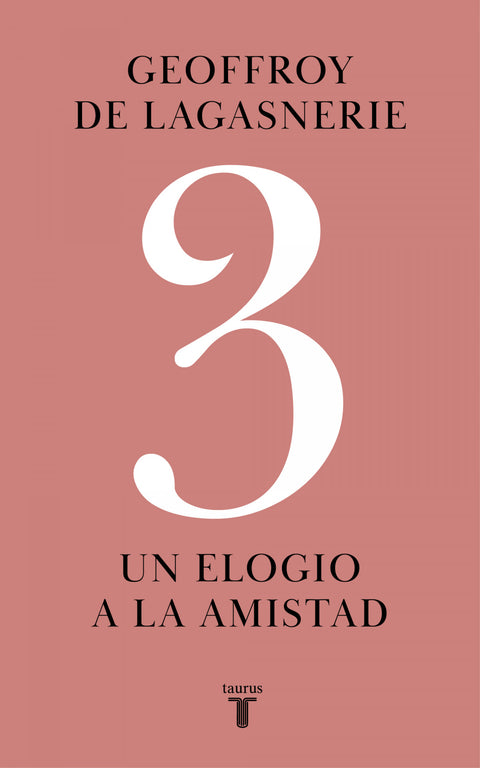  3 Un elogio de la amistad 