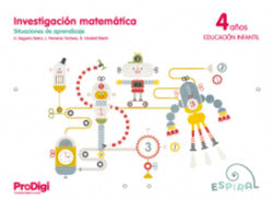  INVESTIGACIÓN MATEMÁTICA 4 AÑOS. PRODIGI. ESPIRAL 2024 