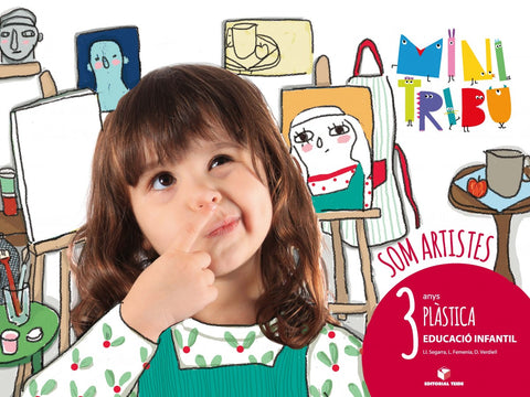  Plástica 3 anys som artistes. Mini tribu 2017 