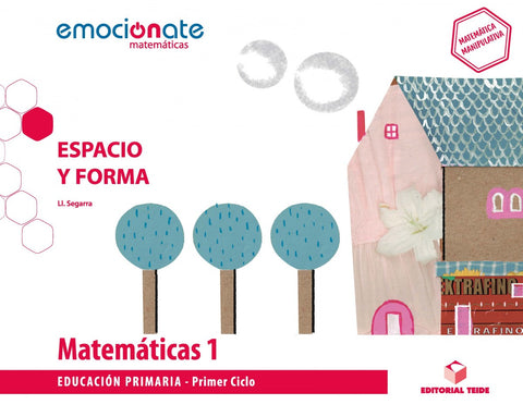  MATEMÁTICAS 1ºPRIMARIA. ESPACIO Y FORMA. EMOCIÓNATE 2019 