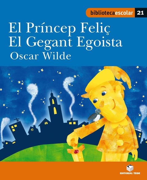  Princep feliç - el gegant egoista 