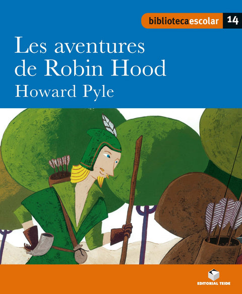  Biblioteca Escolar 14 - Les aventures de Robin Hood 