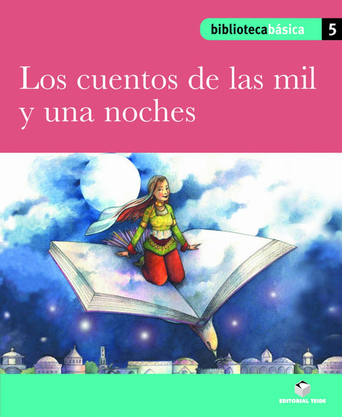 Biblioteca Básica 05 - Los cuentos de las mil y una noches 