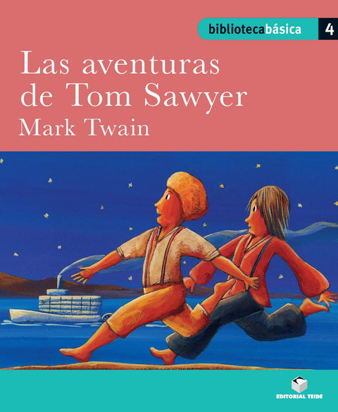  Biblioteca Básica 04 - Las aventuras de Tom Sawyer 