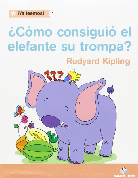  ¿Como consiguio el elefante la trompa? 