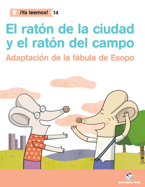  El raton de la ciudad y el raton del campo 