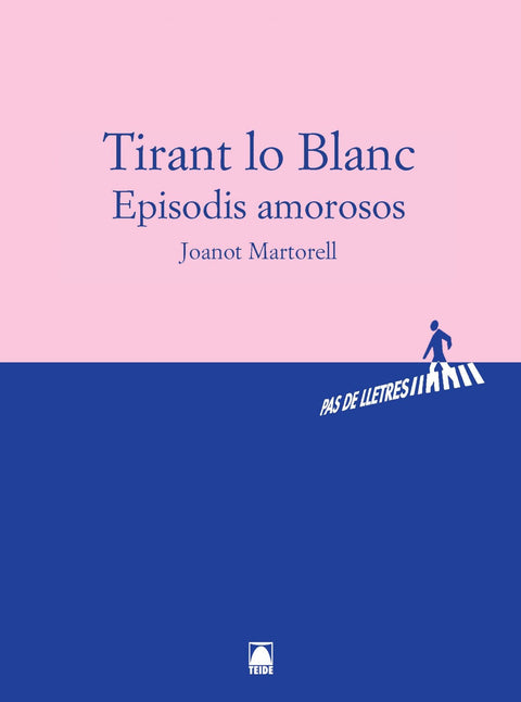  TIRANT LO BLANC: EPISODIS AMOROSOS 
