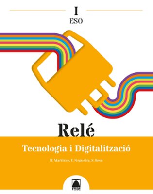  TECNOLOGIA DIGITALIZACION 1 ESO RELE I 