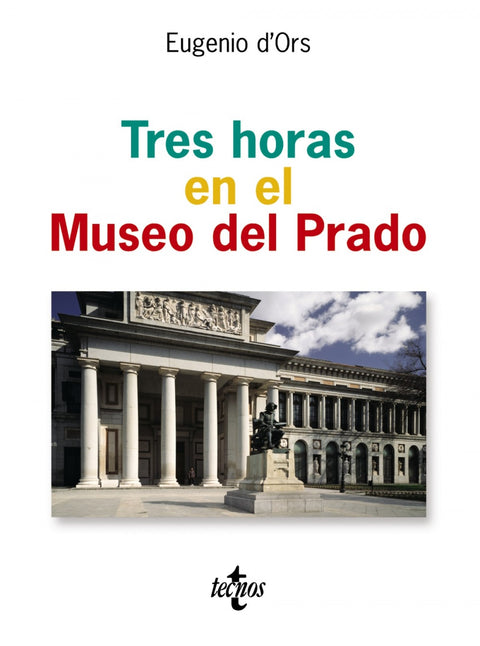  Tres horas en el Museo del Prado 
