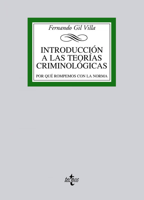  Introducción a las teorías criminologicas 