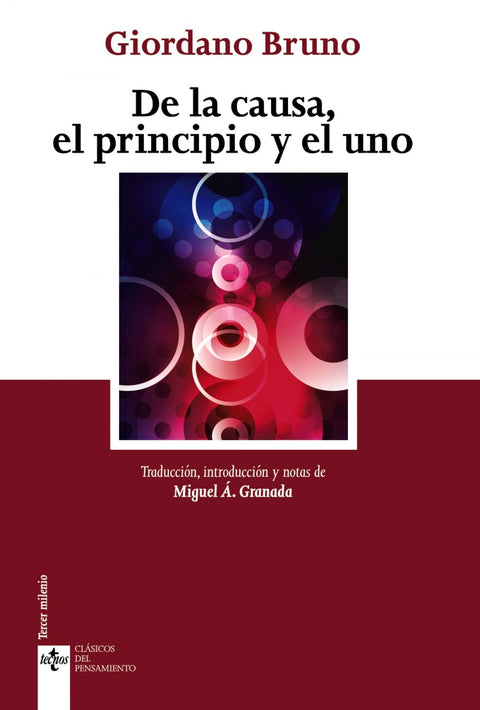  DE LA CAUSA, EL PRINCIPIO Y EL UNO 