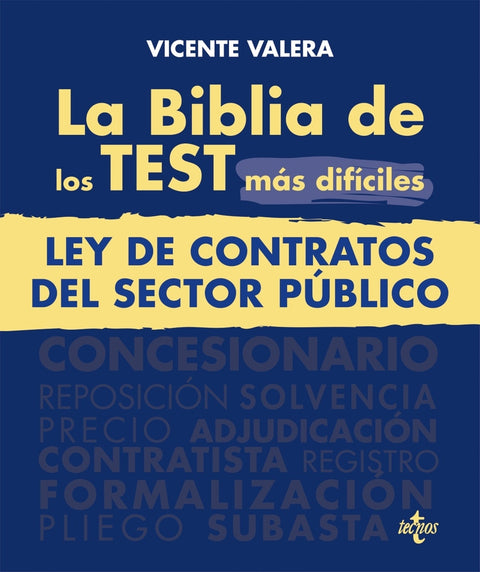  La BIBLIA de los Test más difíciles de la Ley de Contratos del Sector Público 