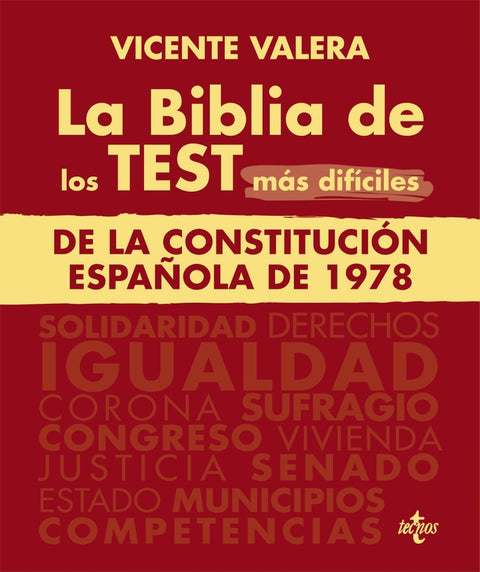  La BIBLIA de los Test más difíciles de La Constitución Española de 1978 
