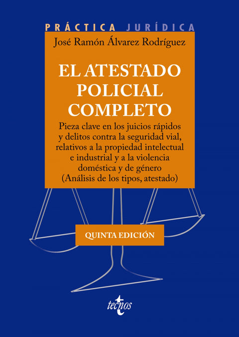  El atestado policial completo 