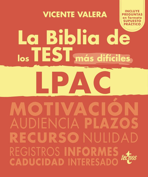  La BIBLIA de los Test más difíciles de la LPAC 