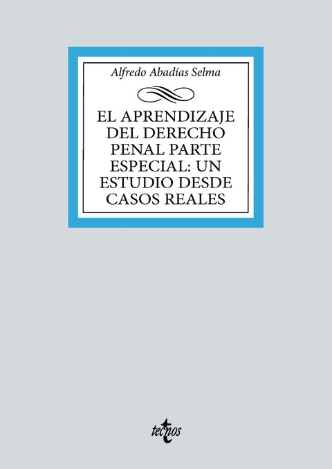  El aprendizaje del Derecho penal parte especial: un estudio desde casos reales 
