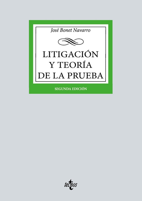  Litigación y teoría de la prueba 