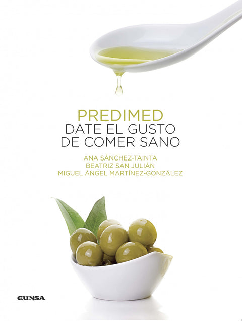  PREDIMED. DATE EL GUSTO DE COMER SANO 