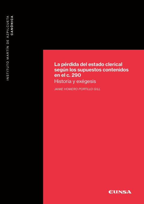  La pérdida del estado clerical según los supuestos contenidos en el canon 290 