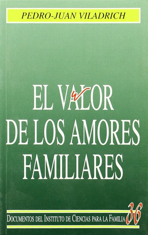  El valor de los amores familiares 