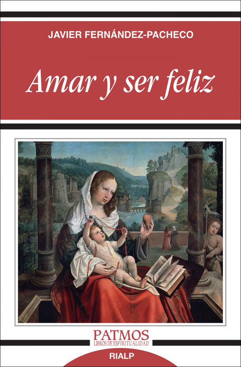  Amar y ser feliz 