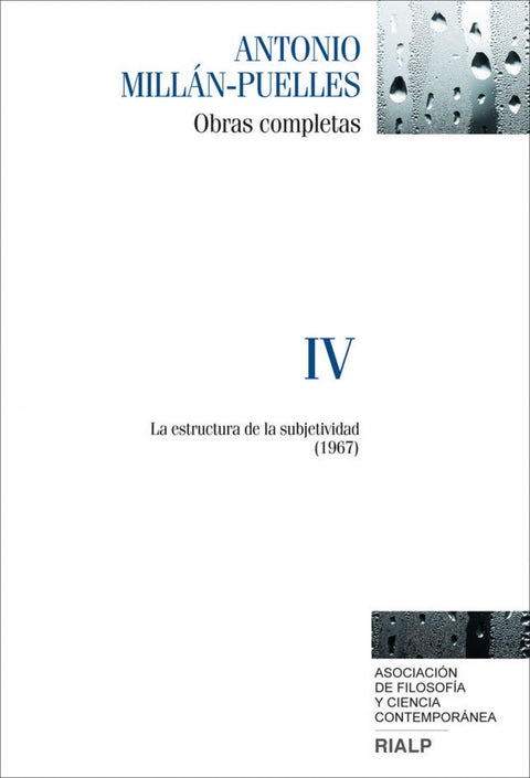  Obras Completas de Antonio Millán-Puelles Vol. IV 