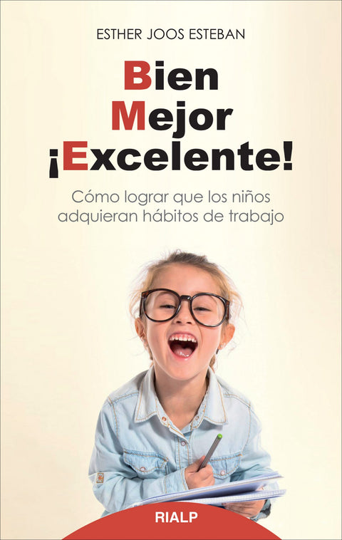 Bien, mejor, íexcelente! 