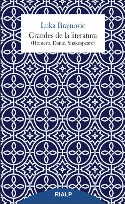  GRANDES DE LA LITERATURA (HOMERO, DANTE, SHAKESPEARE) 