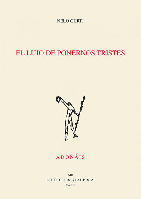  EL LUJO DE PONERNOS TRISTES 
