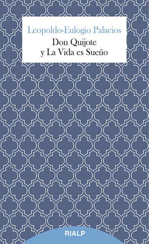  Don Quijote y La Vida es Sueño 