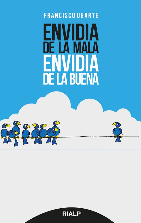  Envidia de la mala, envidia de la buena 