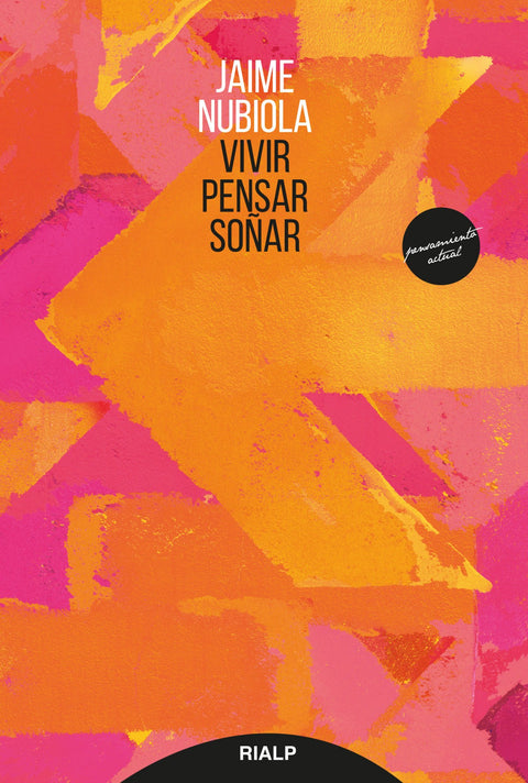  Vivir, pensar, soñar 