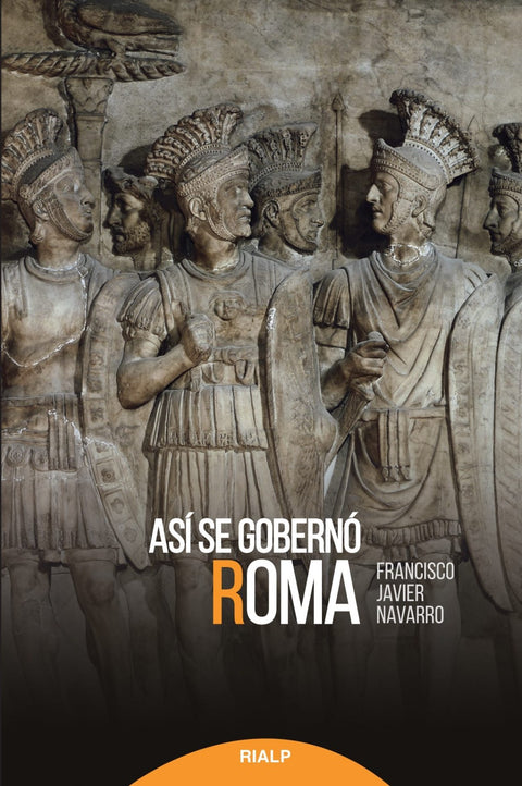  Así se gobernó Roma 