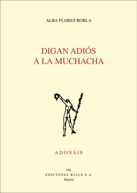 DIGAN ADIÓS A LA MUCHACHA 