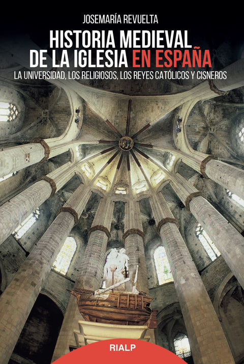  HISTORIA MEDIEVAL DE LA IGLESIA EN ESPAÑA 