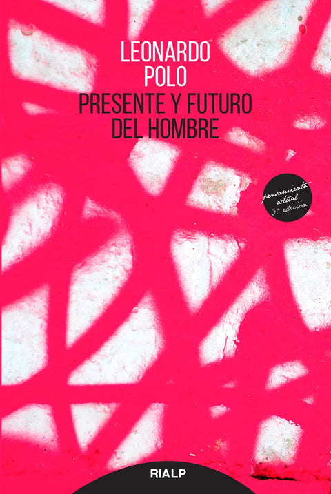  PRESENTE Y FUTURO DEL HOMBRE 