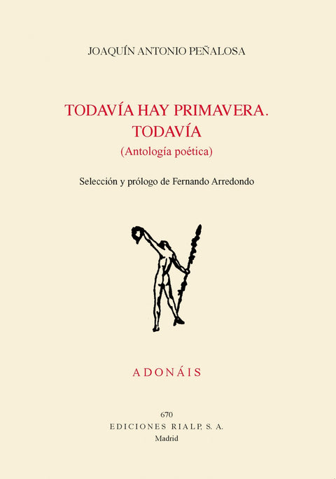  TODAVÍA HAY PRIMAVERA. TODAVÍA 