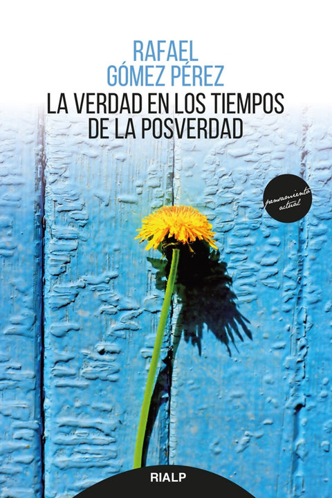  La verdad en los tiempos de la posverdad 