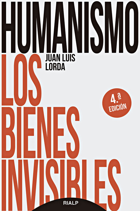  Humanismo. Los bienes invisibles 