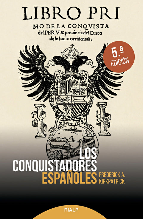  LOS CONQUISTADORES ESPAÑOLES 